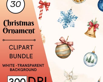 May include: A collection of watercolor Christmas ornament clipart. The image includes a variety of ornaments, such as a candy cane, snowflake, bell, and angel. The text on the image says "30 Christmas Ornament Clipart Bundle". The background is white.