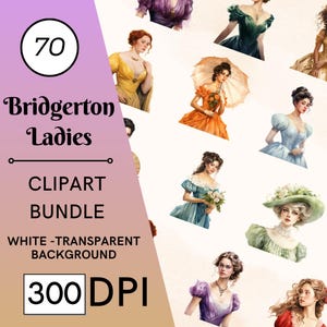 Imágenes prediseñadas de 70 Bridgerton Ladies, PNG transparentes de alta calidad, descarga instantánea, uso comercial: impresiones vintage y elegantes, arte de Regency Lady