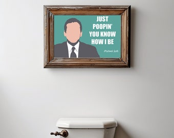 JPG & PNG - The Office TV Show, Zitat von Michael Scott, Just Poopin' You Know How I Be - druckbar