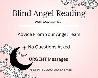 Blind Angel Reading IN-DEPTH Video Reading