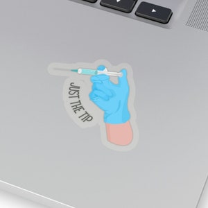 Just the Tip Syringe Medical Sticker