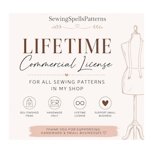 Peut inclure: Graphique beige avec le texte « LICENCE commerciale À VIE » pour les patrons de couture. Comprend des icônes pour la vente d'articles finis, faits à la main uniquement, licence à vie et soutien aux petites entreprises. Un mannequin de couture est à droite.