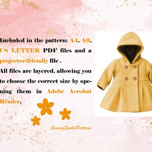 May include: A yellow hooded coat with double breasted buttons. The text "Included in the pattern: A4, A0, US LETTER PDF files and a projector-friendly file. All files are layered, allowing you to choose the correct size by opening them in Adobe Acrobat Reader. Sewing Spells Patterns" is visible in the image.