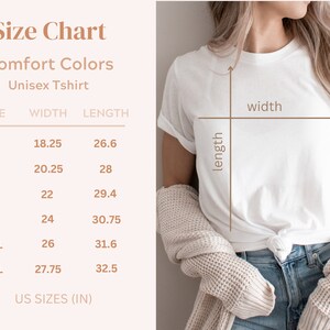 May include: Size chart for a unisex t-shirt in Comfort Colors brand. The chart shows the width and length measurements in inches for sizes S, M, L, XL, 2XL, and 3XL.