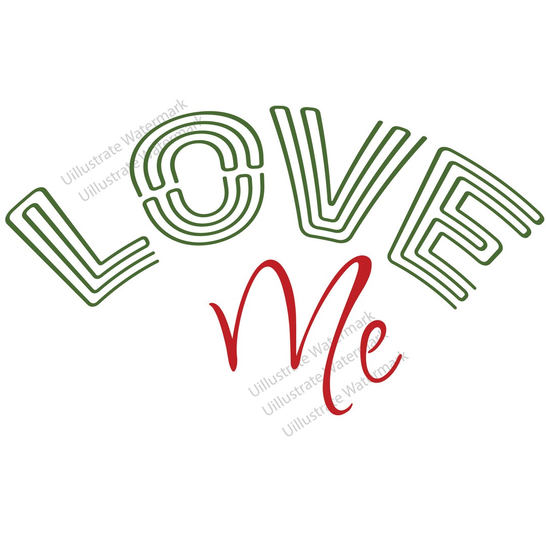 Love Me SVG DXF PNG Pdf Eps Files for T Shirt Design - Etsy