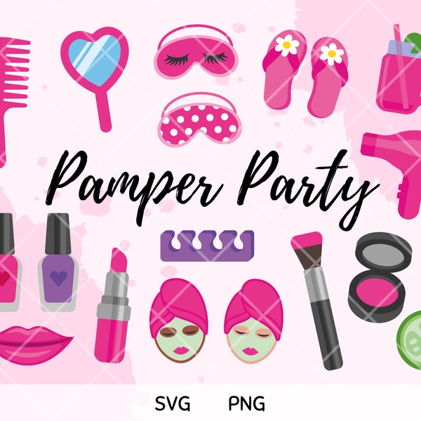 Pamper Party PNG SVG Makeup Spa Clipart Layered Cute Pink Girl Beauty Lipstick Nail Polish Blush Vector Graphic Cut File Card Making