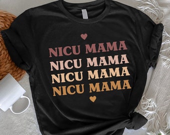 Nicu Mama Shirt,Premature Day Tshirt,Nicu Warrior Mama Shirt, Preemie Mom Gift,Coming Home Crew,Premature Nurse Shirt,Nurse  Tshirt