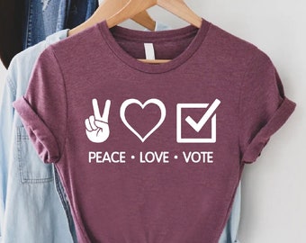Peace Love Vote T-shirt, Election Shirt, Vote Shirt, Voter Shirt