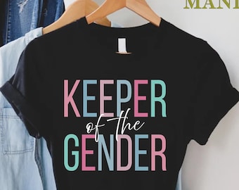 Keeper Of The Gender Shirt, Gender Reveal Party Shirts, Gender Announcement Shirt, Gender Keeper Outfit, Team Boy Team Girl Shirt