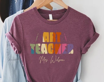 Custom Art Teacher T-Shirt, Art Teacher Gift, Teacher Appreciation, Gift For Teacher, Art Education, Artist Shirt, First Day of School