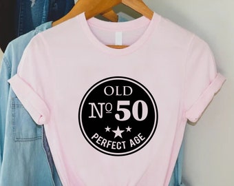 50th Birthday Tshirt, Fifty Years Old Gift, 50 Years Old Shirt, 50th Birthday Party, Funny 50th Birthday Shirt For Women and Men, Turning 50