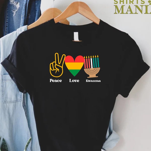 Peace Love Kwanzaa Shirt,Christmas Kwanzaa Shirt,Kwanzaa Gift,Kwanzaa Celebration Tee,Kwanzaa Candles Shirt,Afro Women Gift,African Culture