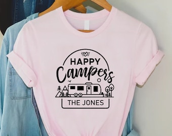 Custom Family Camp Tshirt, Happy Camper Shirt, Personalized Camping Family Matching Tee, Camp Lover Shirt, Camper Family Name, Camp Shirt