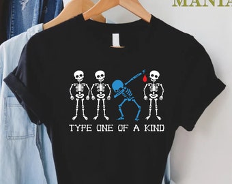 Funny Diabetes Shirt, Dancing Skeleton Diabetes Shirt, T1D Shirt, Diabetes Warrior Shirt, Type One Fighter Shirt, Funny Diabetes Gift