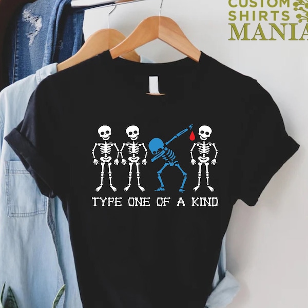 Funny Diabetes Shirt, Dancing Skeleton Diabetes Shirt, T1D Shirt, Diabetes Warrior Shirt, Type One Fighter Shirt, Funny Diabetes Gift