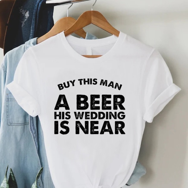 Funny Bachelor Party T-Shirt, Getting Married T-Shirt, Wedding Gift, Wedding Party Shirts, Bachelor Tees, Groom's Drinking Party Shirt