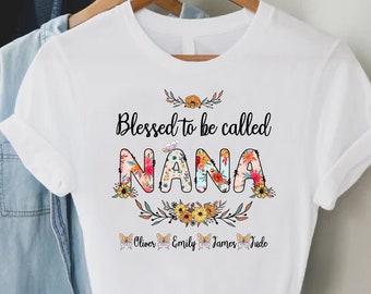 Blessed To Be Called Nana Shirt,Nana Shirt With Grandkids Names,Custom Nana Shirt,Personalized Nana T-shirt,Mothers Day Shirts,Custom Names