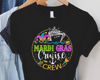 Mardi Gras Cruise Crew Shirt, Family Cruise Matching Shirt, Cruise Vacation, Mardi Gras Carnival Party Tee, Fat Tuesday Shirt