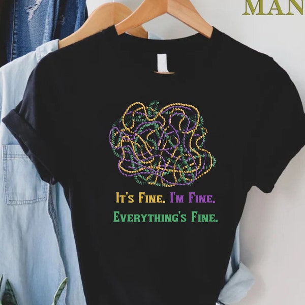 Funny Mardi Gras Shirt,It's Fine I'm Fine Mardi Gras Tee,Fat Tuesday Gift,Tangled Beads Mardi Gras Carnival Shirt,Sarcastic Mardi Gras Tee