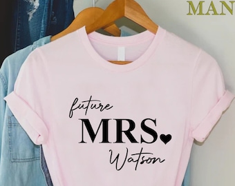 Custom Future Mrs Shirt, Engagement Gift, Personalized Bride To Be Gift, Custom Bridal Gift, Fiance Shirt, Bachelorette Party Shirt