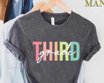 Third Grade Shirt, 3rd Grade Teacher Shirt, Back To School Shirt, Teacher Appreciation Gift, School Shirt, Third Grade Team, Cute 3rd Grade