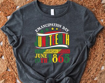 Juneteenth Black History Celebrating Black American Freedom 1865 T-Shirt, Black Lives Matter, Emancipation Day Shirt, Black Independence Tee