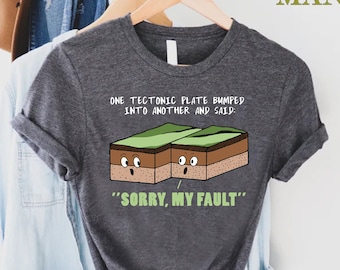 Funny Science Shirt, Seismology Shirt, Earthquake Shirt, Seismologist Gift, Funny Geology Shirt, Geology Humor Shirt, Sarcastic Gift Tees