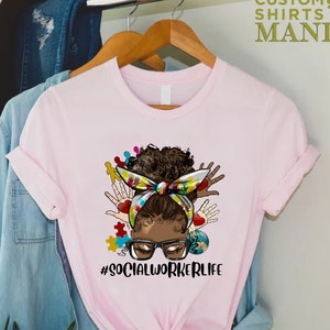 Black Social Worker Shirt, Social Worker Life Shirt, Afro Queen Shirt, Messy Bun Shirt, Afro Social Worker Gift, Social Work Shirt
