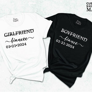 Personalized Couple Engagement Date Shirts, Couples Matching Shirt, Boyfriend Fiance Shirt, Girlfriend Fiance Shirt, Custom Wedding Tee