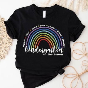 Custom Kindergarten Teacher T-shirt, Back To School Gift, Rainbow Kindergarten Teacher Shirt, Personalized Teacher, First Day of School