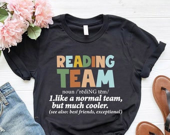 Reading Team Shirt,Bookish Shirt,Reading Teacher Shirt,Gift For Book Lover,Librarian Tshirt,Cute Definition Shirt,Back To School Shirt