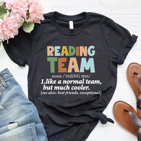 Reading Team Shirt,Bookish Shirt,Reading Teacher Shirt,Gift For Book Lover,Librarian Tshirt,Cute Definition Shirt,Back To School Shirt