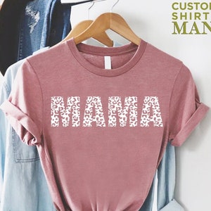 Mama Shirt, Leopard Print Mama Shirt, Mom Shirt, Mother&#39;s Day Gift,Cute Mother Shirt, Cheetah Print Mama Shirt,Mom Life Shirt, Gift For Mom