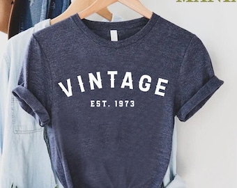 Vintage est 1973 T-Shirt, 51th Birthday Shirt, 51th Birthday Gift For Women, 51 Years Old Shirt, 51th Birthday Party, 51 Birthday for Men