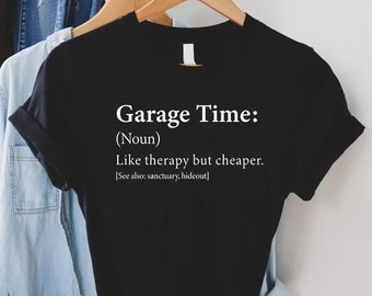 Funny Dad Garage Time Tshirt, Fathers Day Shirt, Garage Gift For Dad, Car Guy Shirt, Dad Life Shirt, Car Shirts For Men, Car Lover Gift