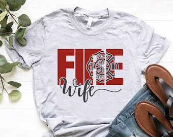 Fire Wife Shirt,Fire Dept Wife,Firefighter Wife Shirt,Fire Fighter Gift,Firefighter Mom Shirt,Gifts For Wife,First Responder Wife Tee