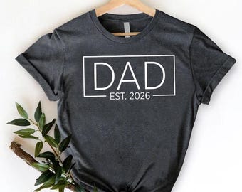 New Dad Gift, Dad Est Shirt, Dad Shirt, New Dad Shirt, Dad Hospital Shirt, New Dad Announcement Gift, Custom Dad Shirt, Gift For Father