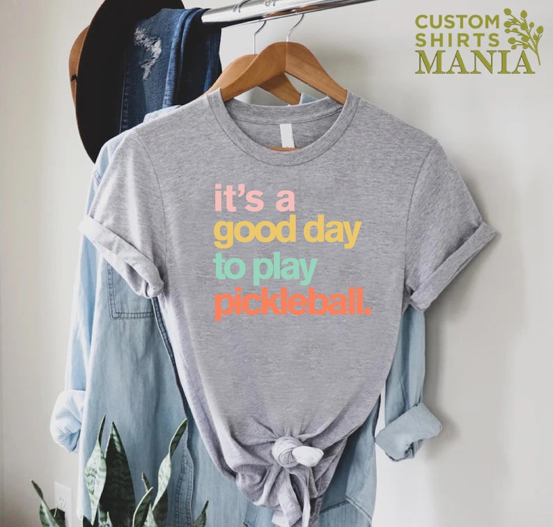 Pickleball Lover Tee,Pickleball Shirt,Womens Pickleball Tshirt,It's A Good Day to Play Pickleball Shirt,Pickleball Game,Pickleball for Men imagem 5