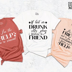 Girls Party Shirt, Matching Bestie Shirts, If Lost or Drunk Please Return To Friend, Weekend Party Crew, Girls Night Out,Girls Drinking Tee