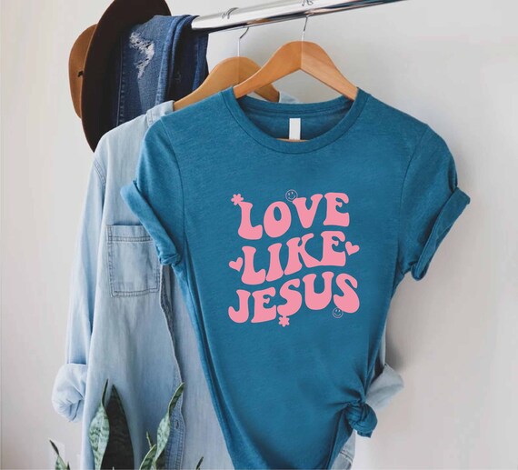 Love Like Jesus Shirt, Jesus Lover Shirt,Women Christian Tee,Kids Christian Shirt,Christian Baby Tshirt,Toddler Christian,Christian Gift