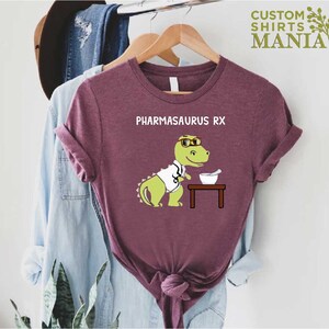 Funny Pharmacist Shirt,Gift For Pharmacist,Pharmasaurus RX Shirt,T-rex Shirt,Pharmacy School Gift,Pharmacy Technician Shirt,Pharmacy Student image 9
