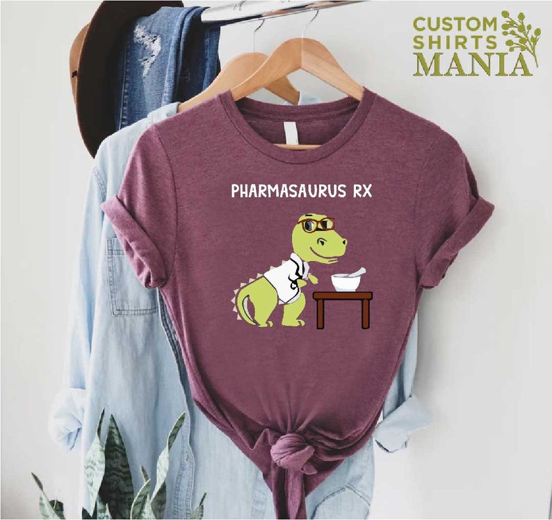 Funny Pharmacist Shirt,Gift For Pharmacist,Pharmasaurus RX Shirt,T-rex Shirt,Pharmacy School Gift,Pharmacy Technician Shirt,Pharmacy Student image 9