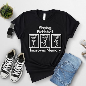 Pickleball Player Shirt,Playing Pickleball Improves Memory Shirt,Funny Pickleball Gifts,Pickleball Lover,Sports Shirt,Pickleball  Clothing