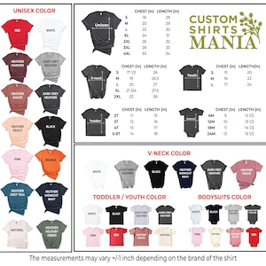 May include: A chart showing different t-shirt and bodysuit sizes and colors. The chart includes unisex, v-neck, toddler, youth, and bodysuit styles. The chart also includes a size guide for each style, with measurements in inches. The chart is titled "Custom Shirts Mania".