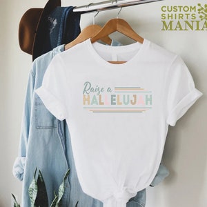 Raise a Hallelujah Shirt, Christian Mom Shirt, Church Shirt, Hallelujah Shirt, Christian Shirts For Women, Religious Gift, Jesus Lover Gift bild 5