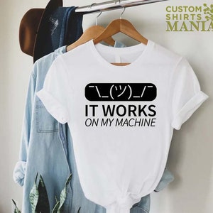Programmer Shirt, Gift For Coder, IT Shirt, Programming Shirt, Developer Gift, Funny Computer Shirt, It Works On My Machine, Coding Shirt image 3