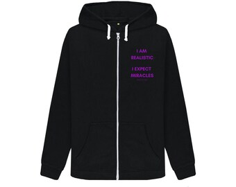 I Am Realistic - Purple Text Only - Sustainable Organic Cotton Women’s Zip Hoody