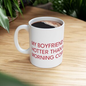 Boyfriend Mug, Gift for Him from Girlfriend, Romantic Coffee Mug for Boyfriend, Birthday, Valentines Day, Cute Gift Idea