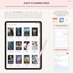 May include: A digital planner with a movie library layout, featuring movie posters and a calendar. The text "DAILY PLANNING PAGE" is at the top. The planner includes a stylus and examples of Apple and Google calendar integration.