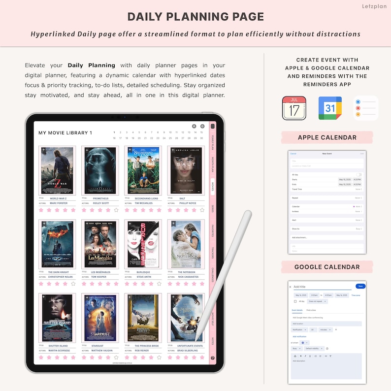 May include: A digital planner with a movie library layout, featuring movie posters and a calendar. The text "DAILY PLANNING PAGE" is at the top. The planner includes a stylus and examples of Apple and Google calendar integration.